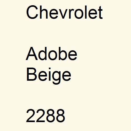 Chevrolet, Adobe Beige, 2288.